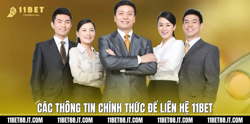 Các thông tin chính thức để Liên hệ 11Bet