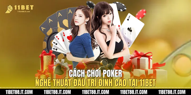 Cách Chơi Poker