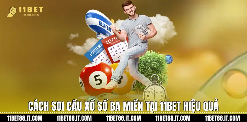 Cách soi cầu Xổ số ba miền tại 11Bet hiệu quả