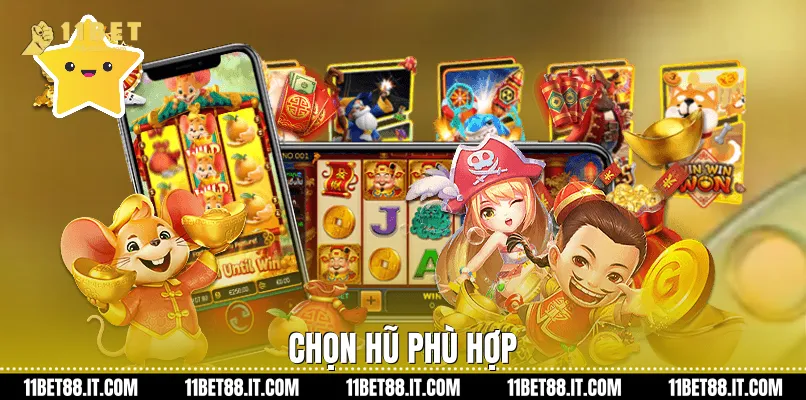 Chọn hũ phù hợp
