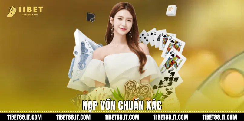 Nạp Vốn Chuẩn Xác