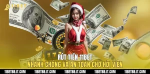 Rút Tiền 11Bet