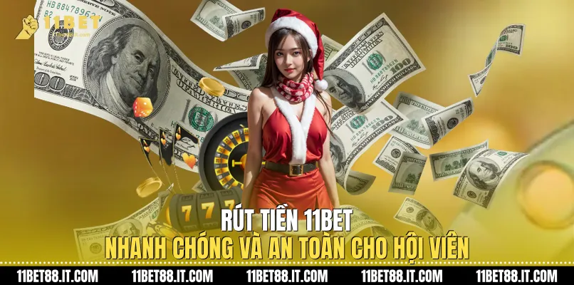Rút Tiền 11Bet