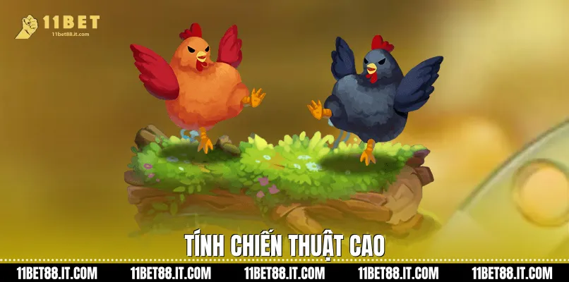 Tính Chiến Thuật Cao